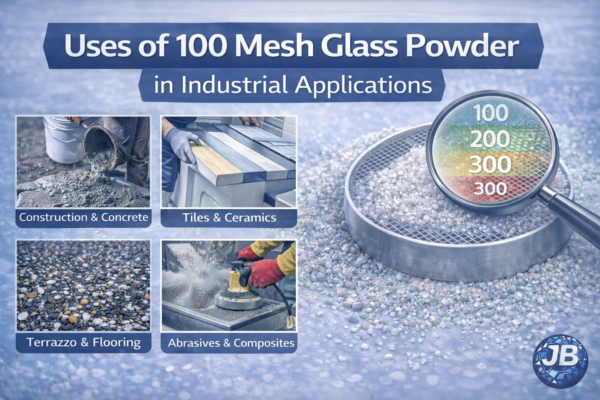 Uses of 100 Mesh Glass Powder in Industrial Applications